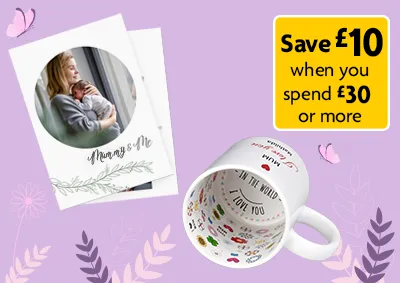 Save £10 when you spend £30 on Mother’s Day photo gifts – cards, mugs and calendars
